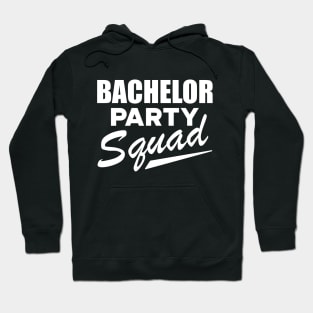 Bachelor Party Squad w Hoodie